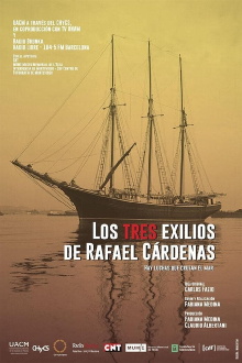 Los tres exilios de Rafael Cárdenas Trailer