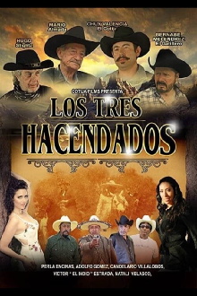 Los Tres Hacendados Trailer
