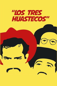 Los tres huastecos Trailer