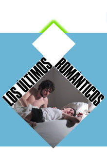 Los últimos románticos Trailer