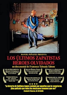 Los Últimos Zapatistas, Héroes Olvidados Trailer
