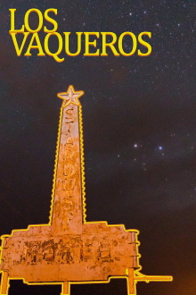 Los Vaqueros Trailer