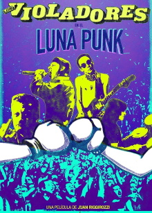 Los Violadores en el Luna Punk Trailer