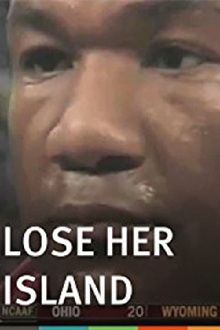 Lose Her Island Trailer