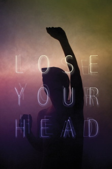 Lose Your Head Trailer