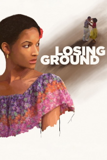 Losing Ground Trailer
