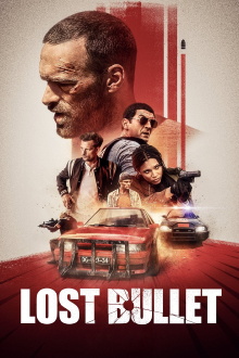 Lost Bullet Trailer