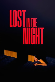 Lost in the Night Trailer