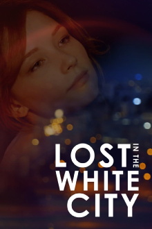 Lost in the White City Trailer
