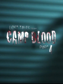 Lost Tales from Camp Blood - Part 4 Trailer