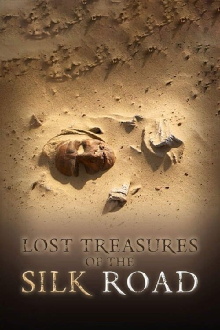Lost Treasures of the Silk Road Trailer