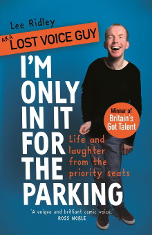 Lost Voice Guy: I'm Only In It for the Parking Trailer