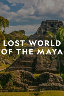 Lost World of the Maya Trailer