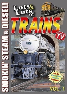 Lots & Lots of TRAINS, Vol 1 - Smokin' Steam and Diesel! Trailer