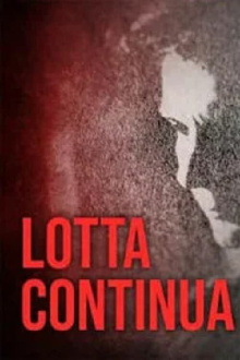 Lotta continua Trailer