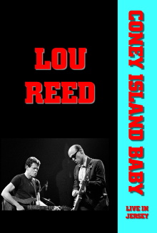 Lou Reed - Coney Island Baby Live in Jersey Trailer