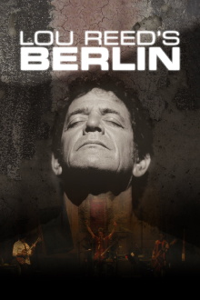 Lou Reed's Berlin Trailer