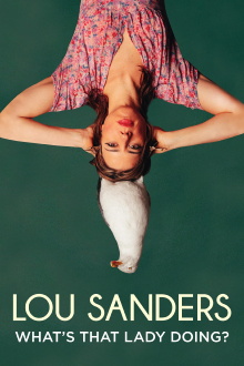 Lou Sanders: What's That Lady Doing? Trailer