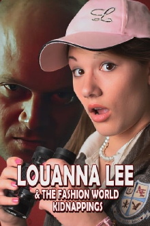 Louanna Lee and The Fashion World Kidnappings Trailer