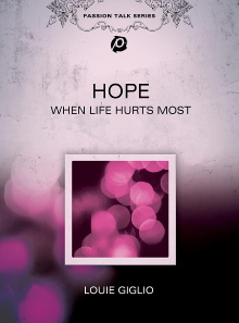 Louie Giglio: Hope - When Life Hurts Most: The Magaphone of Hope Trailer