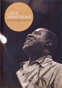 Louis Armstrong - Live In Stockholm 1962 Trailer