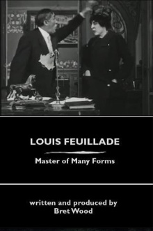 Louis Feuillade: Master of Many Forms Trailer