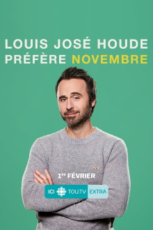 Louis Jose Houde : Préfère novembre Trailer