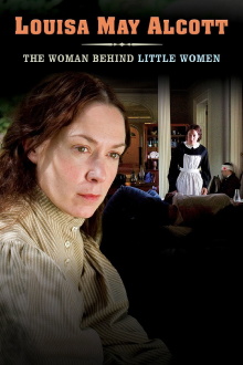 Louisa May Alcott: The Woman Behind Little Women Trailer
