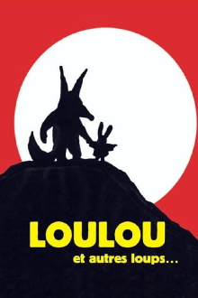 Loulou et autres loups... Trailer