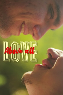 Love Above All Trailer