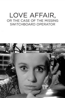 Love Affair, or the Case of the Missing Switchboard Operator Trailer