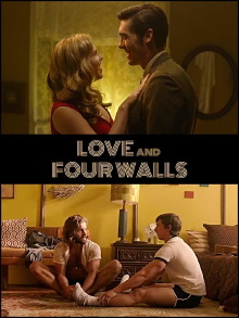 Love and Four Walls Trailer