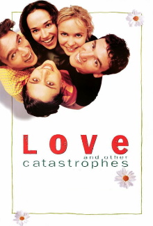 Love and Other Catastrophes Trailer