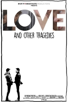 Love and Other Tragedies Trailer