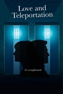 Love & Teleportation Trailer