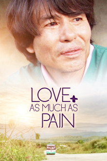 Love as Much as Pain Trailer