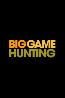 Love Big Game Hunting Trailer
