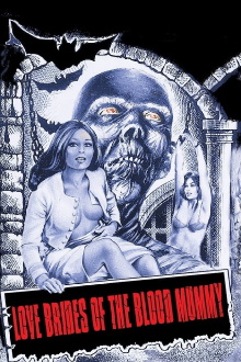 Love Brides of the Blood Mummy Trailer