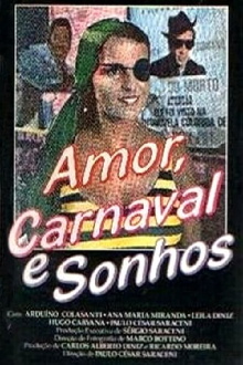 Love, Carnival and Dreams Trailer