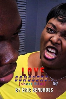 Love Conquers... Trailer