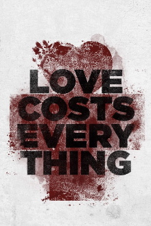 Love Costs Everything Trailer