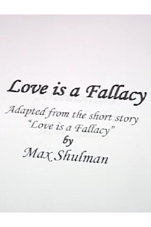 Love Is A Fallacy Trailer