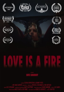 Love is a Fire Trailer