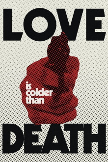 Love Is Colder Than Death Trailer