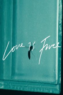 Love is Free Trailer