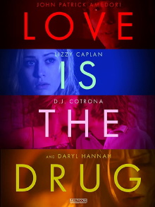 Love Is the Drug Trailer