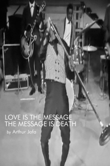 Love Is the Message, the Message Is Death Trailer