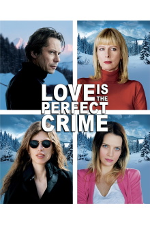 Love Is the Perfect Crime Trailer