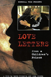 Love Letters from a Children's Prison Trailer
