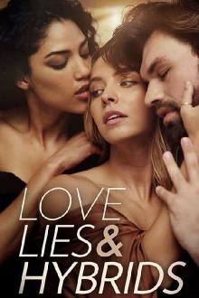 Love, Lies and Hybrids Trailer